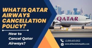 Qatar Airways Cancellation Policy