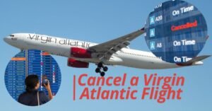 Virgin Atlantic Cancellation Policy