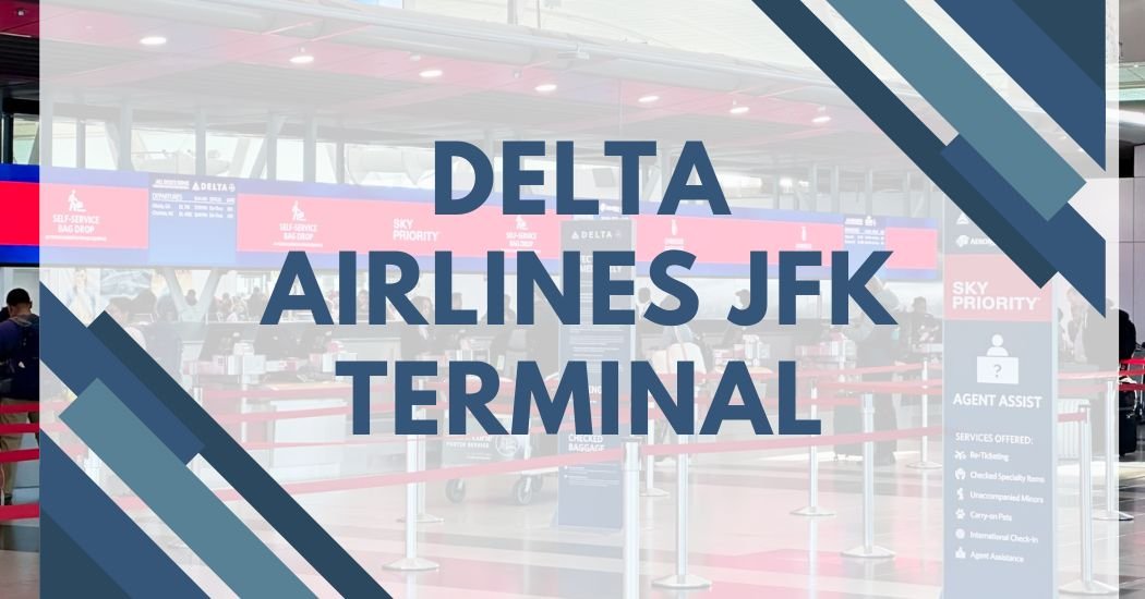 Delta Airlines JFK Terminal