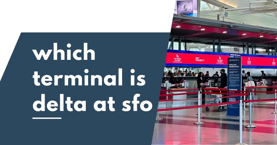 Delta Airlines SFO Terminal