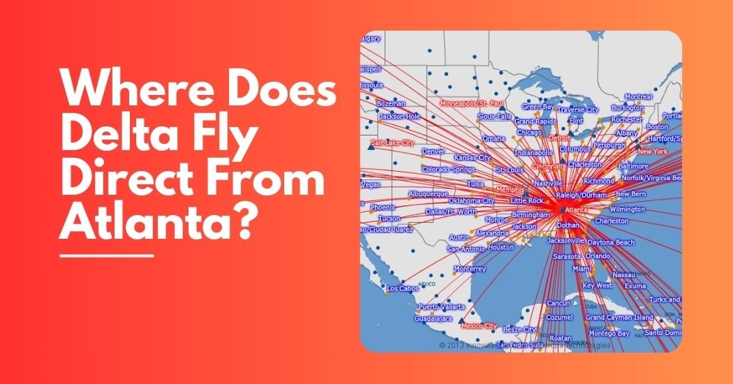 Where Does Delta Fly Direct From Atlanta